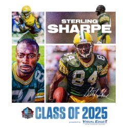 Congratulations to Sterling Sharpe at his choice for Pro Football Hall of Fame class in 2025, presented by Visual Edge IT.