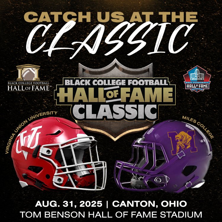 Virginia Union University will face Miles College in the 2025 Black College Football Hall of Fame Classic in Canton on Aug. 31.